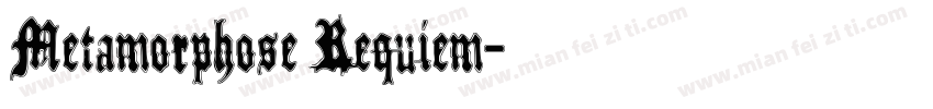 Metamorphose Requiem字体转换
